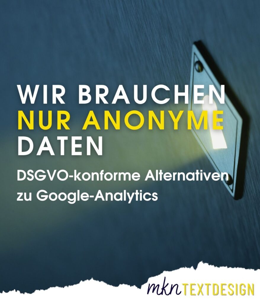 Google Anaytics - Wir brauchen nur anonyme Daten